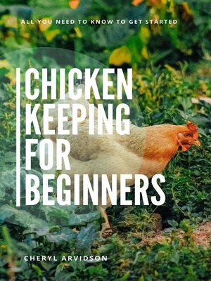 cover image of Chicken Keeping for Beginners